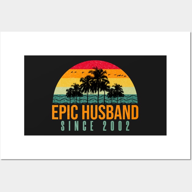 Epic Husband Since 2002 - Funny 20th wedding anniversary gift for him Wall Art by PlusAdore